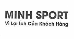 MINH SPORT Vì Lợi Ích Của Khách Hàng