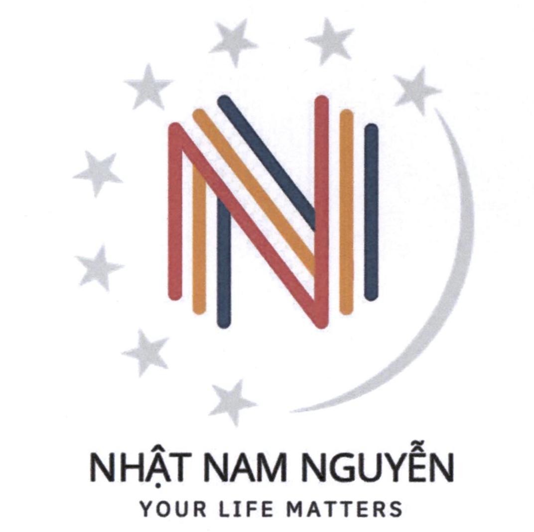 N NHẬT NAM NGUYỄN YOUR LIFE MATTERS