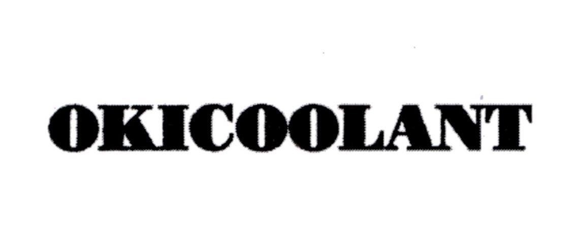 OKICOOLANT