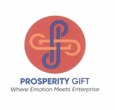 PROSPERITY GIFT Where Emotion Meets Enterprise