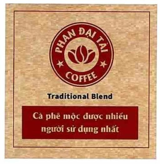 PHAN ĐẠI TÀI COFFEE Traditional Blend Cà phê mộc được nhiều người sử dụng nhất