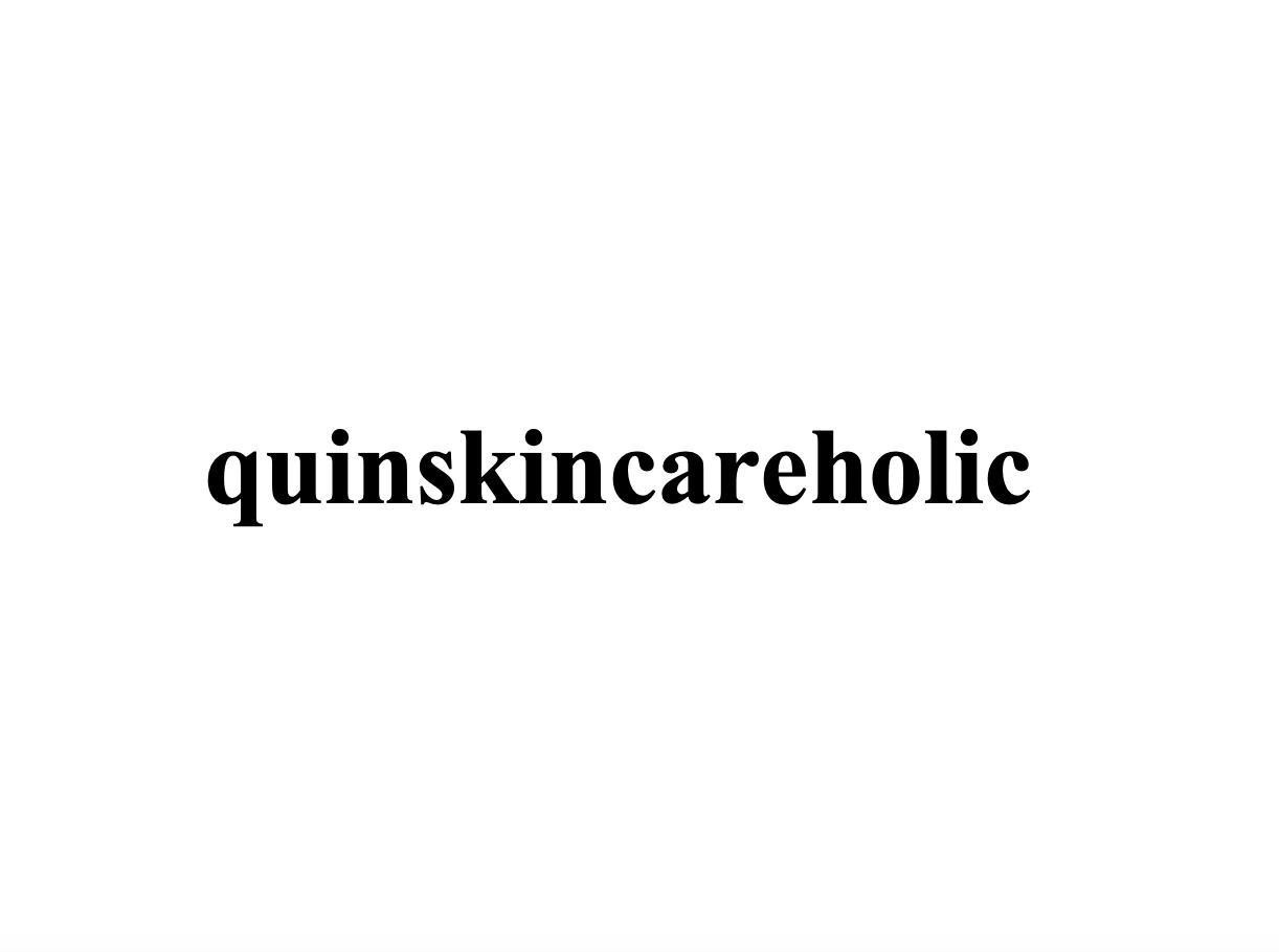 quinskincareholic