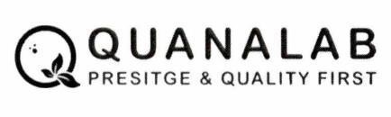 QUANALAB PRESITGE & QUALITY FIRST