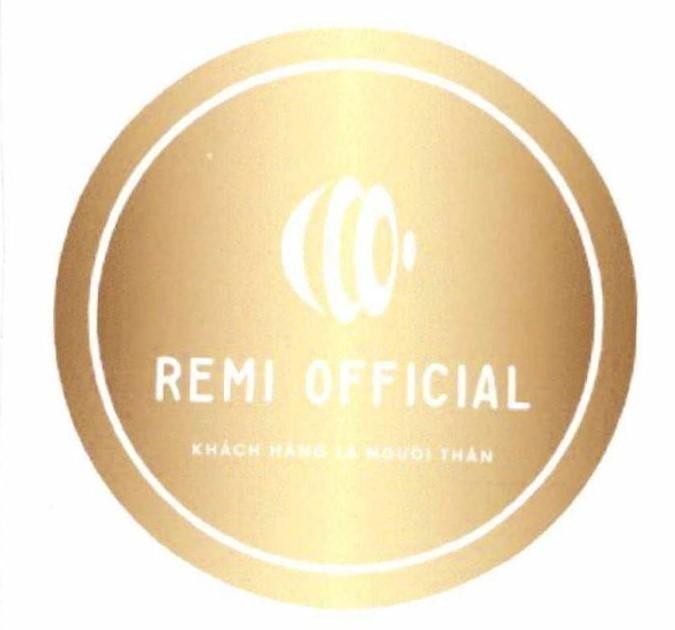 REMI OFFICIAL KHÁCH HÀNG LÀ NGƯỜI THÂN