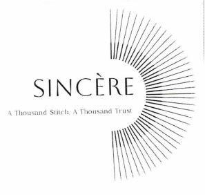 SINCÈRE A Thousand Stitch, A Thousand Trust