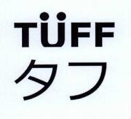 TUFF [Tafu: dẻo dai, mạnh mẽ, bền]