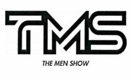 TMS THE MEN SHOW