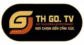 TH GO. TV VIET TELEVISION & ENTERTAINMENT NƠI CHẠM ĐẾN CẢM XÚC GT
