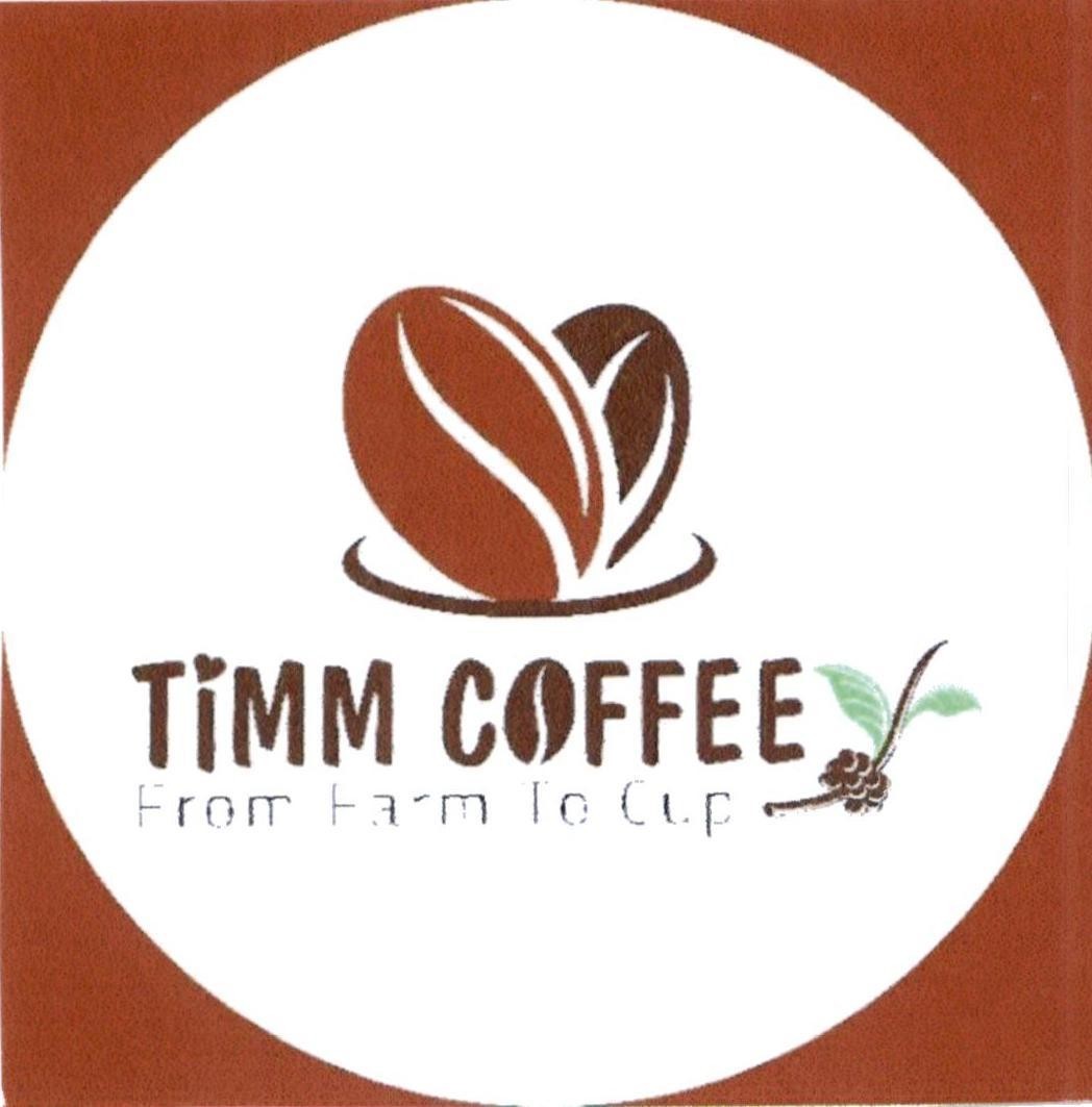 TIMM COFFEE From Farm To Cup