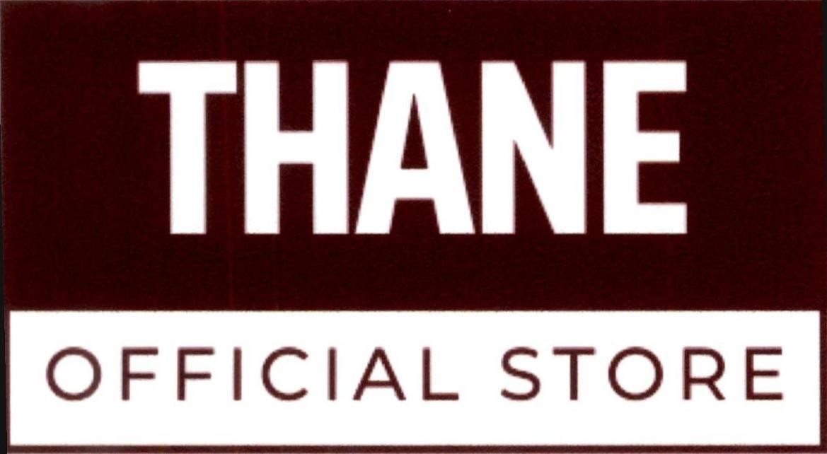 THANE OFFICIAL STORE
