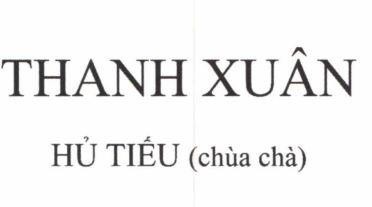 THANH XUÂN HỦ TIẾU (chùa chà)