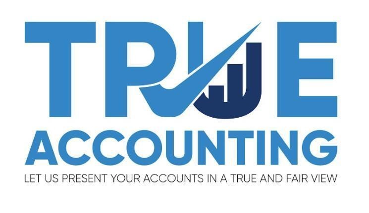 TRUE ACCOUNTING LET US PRESENT YOUR ACCOUNTS IN A TRUE AND FAIR VIEW