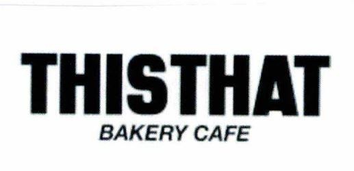 THISTHAT BAKERY CAFE