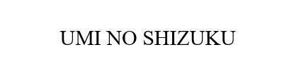 UMI NO SHIZUKU
