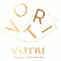 V O T R I VOTRI Cabinet of Curiosities