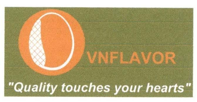 VNFLAVOR Quality touches your hearts