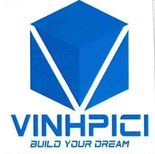 VINHPICI BUILD YOUR DREAM