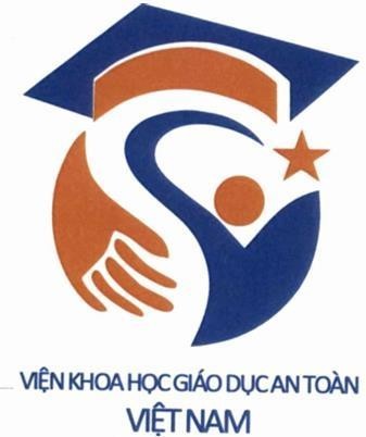 VIỆN KHOA HỌC GIÁO DỤC AN TOÀN VIỆT NAM