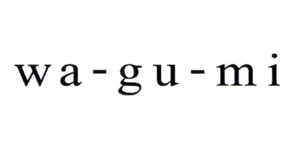 wa - gu - mi