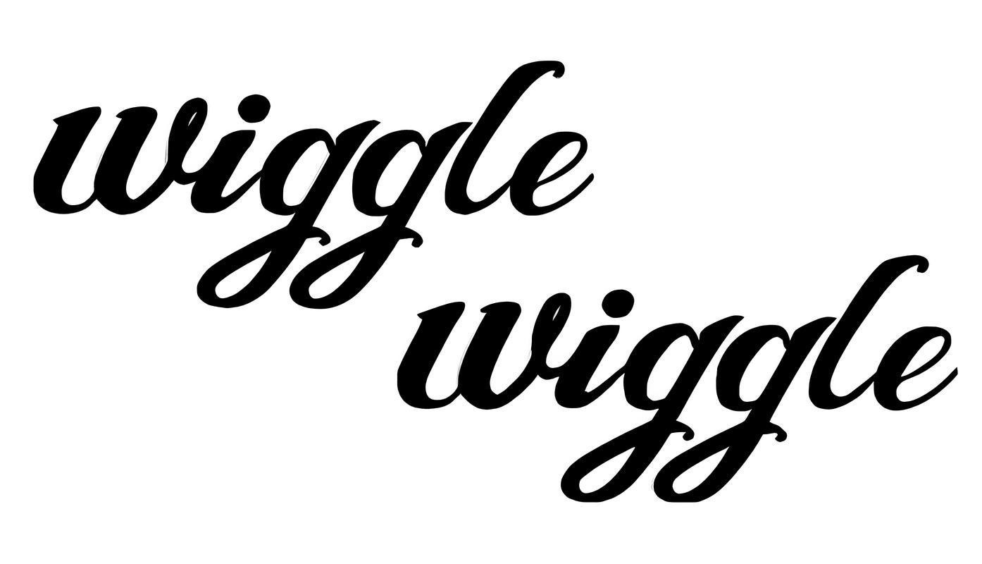 wiggle wiggle